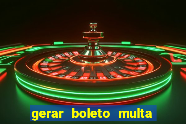 gerar boleto multa detran sp